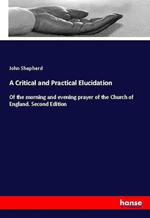 Cover for Shepherd · A Critical and Practical Eluci (Book)
