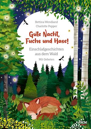 Cover for Bettina Wendland · Gute Nacht, Fuchs und Hase! (Book) (2024)