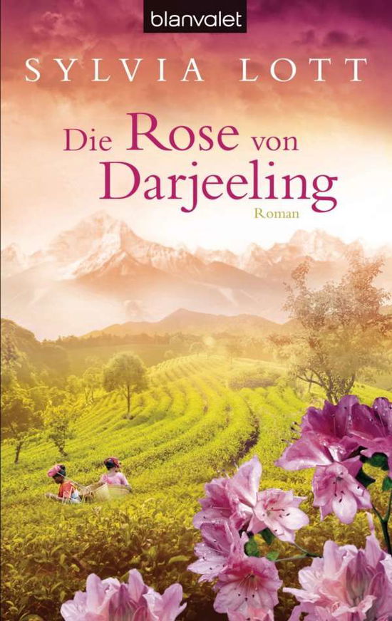 Blanvalet 37889 Lott:Die Rose von Darje - Sylvia Lott - Books -  - 9783442378890 - 