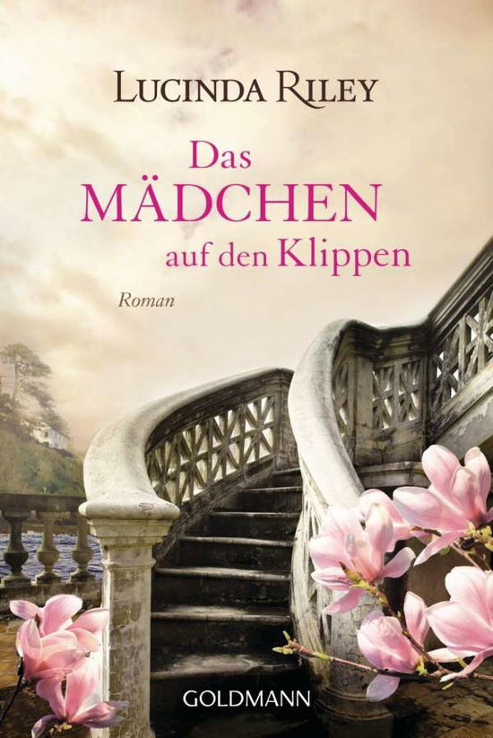 Das Madchen auf den Klippen - Lucinda Riley - Livros - Verlagsgruppe Random House GmbH - 9783442477890 - 1 de maio de 2012