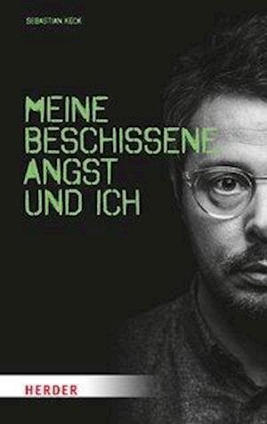 Cover for Keck · Meine beschissene Angst und ich (Bok)