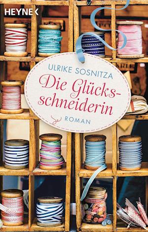 Cover for Ulrike Sosnitza · Die Glücksschneiderin (Paperback Bog) (2021)