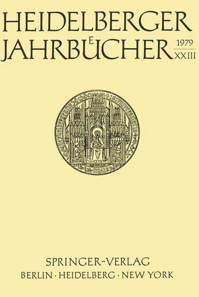 Heidelberger Jahrbucher - Universitats-Gesellschaft Heidelberg - Livros - Springer-Verlag Berlin and Heidelberg Gm - 9783540094890 - 1 de novembro de 1979