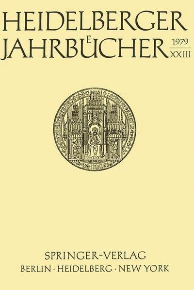 Cover for Universitats-Gesellschaft Heidelberg · Heidelberger Jahrbucher (Taschenbuch) [German edition] (1979)