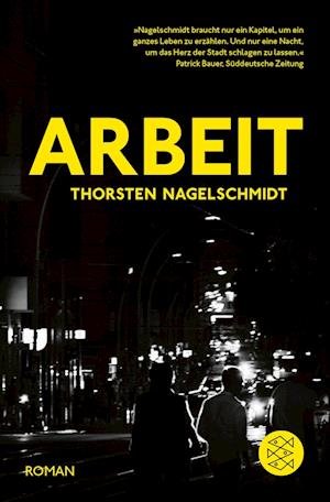 Cover for Thorsten Nagelschmidt · Arbeit (Taschenbuch) (2022)