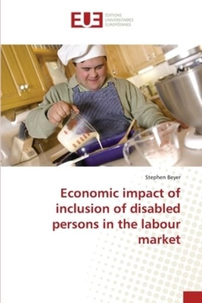 Economic impact of inclusion of d - Beyer - Books -  - 9783639730890 - March 17, 2017