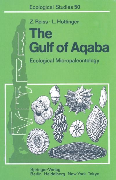 Cover for Zeev Reiss · The Gulf of Aqaba: Ecological Micropaleontology - Ecological Studies (Pocketbok) [Softcover reprint of the original 1st ed. 1984 edition] (2011)