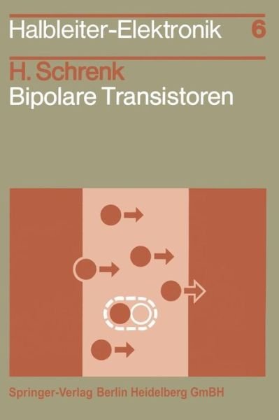Cover for H Schrenk · Bipolare Transistoren - Halbleiter-elektronik (Paperback Book) (2013)