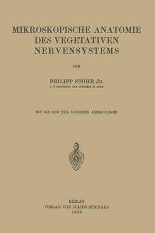 Cover for Philipp Stoehr · Mikroskopische Anatomie Des Vegetativen Nervensystems (Pocketbok) [1928 edition] (1928)