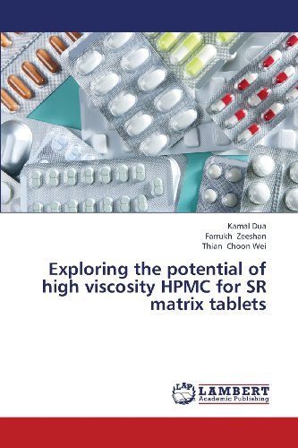 Cover for Thian Choon Wei · Exploring the Potential of High Viscosity Hpmc for Sr Matrix Tablets (Paperback Bog) (2013)