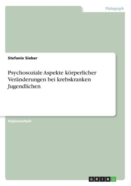 Cover for Sieber · Psychosoziale Aspekte körperlich (Book)