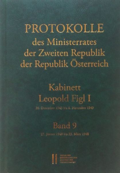 Protokolle Des Ministerrates Der Zweiten Republik, Kabinett Leopold Figl I - Wolfgang Mueller - Books - Austrian Academy of Sciences Press - 9783700177890 - September 13, 2016