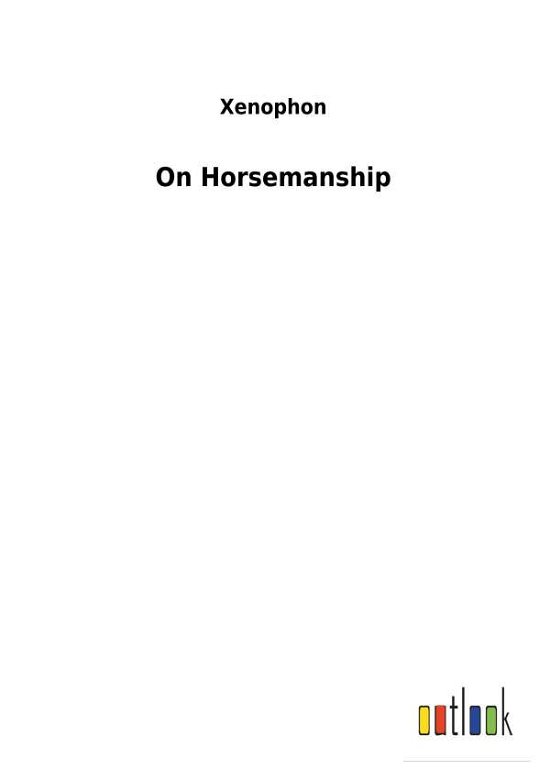 Cover for Xenophon · On Horsemanship (Buch) (2018)