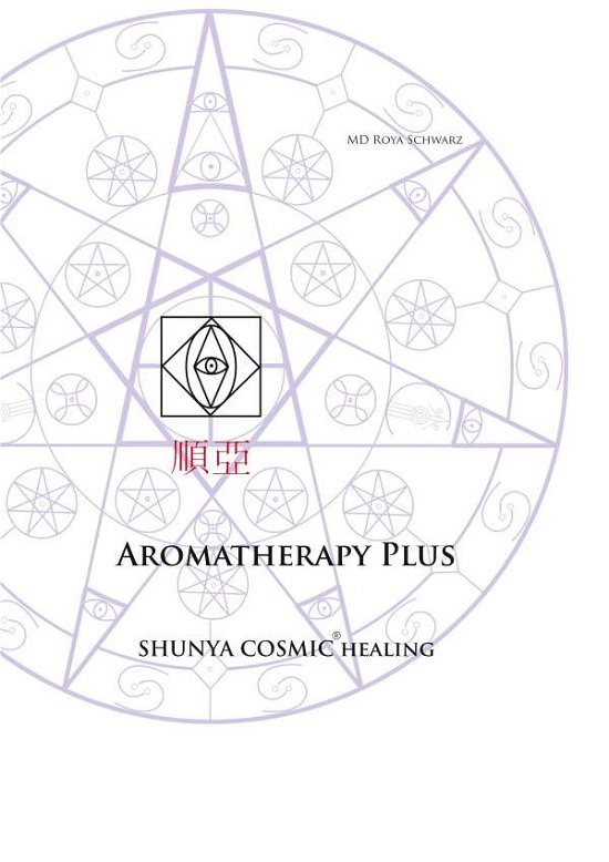 Cover for Schwarz · Aromatherapy Plus (Book)