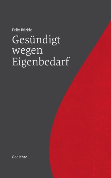Cover for Felix Burkle · Gesundigt wegen Eigenbedarf: Gedichte (Paperback Book) (2020)