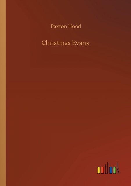 Cover for Paxton Hood · Christmas Evans (Pocketbok) (2020)
