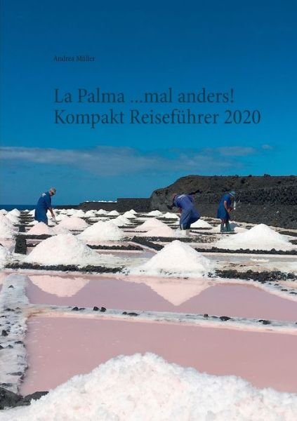 Cover for Müller · La Palma ...mal anders! Kompakt (Buch) (2020)