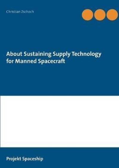 About Sustaining Supply Technol - Zschoch - Bücher -  - 9783752842890 - 19. Februar 2020