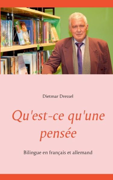 Cover for Dietmar Dressel · Qu'est-ce qu'une pensee (Paperback Book) (2021)