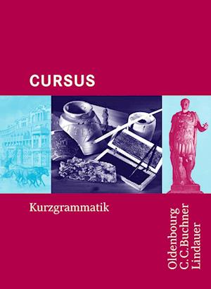 Cover for Friedrich Maier · Cursus A/B/N Kurzgrammatik (Taschenbuch) (2011)