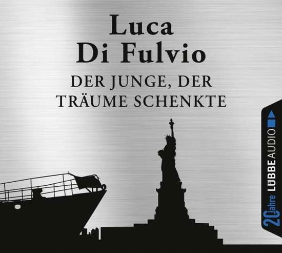 Cover for Luca Di Fulvio · Der Junge, Der Traeume (CD) (2016)