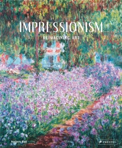 Cover for Norbert Wolf · Impressionism (Hardcover bog) (2023)