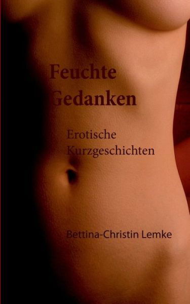 Cover for Lemke · Feuchte Gedanken (Book) (2018)