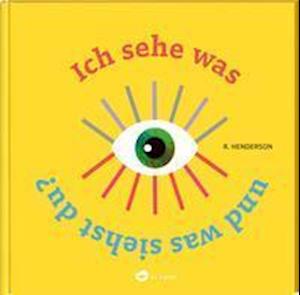 Cover for Robert Henderson · Ich sehe was und was siehst du? (Hardcover Book) (2021)