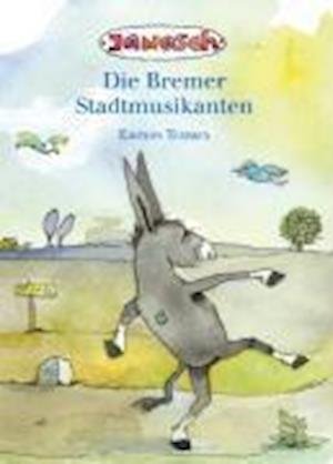 Cover for Janosch · Bremer Stadtmusikanten (Bog)
