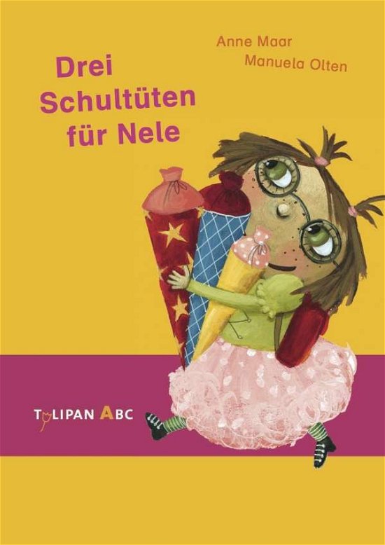 Cover for Maar · Drei Schultüten für Nele (Book)