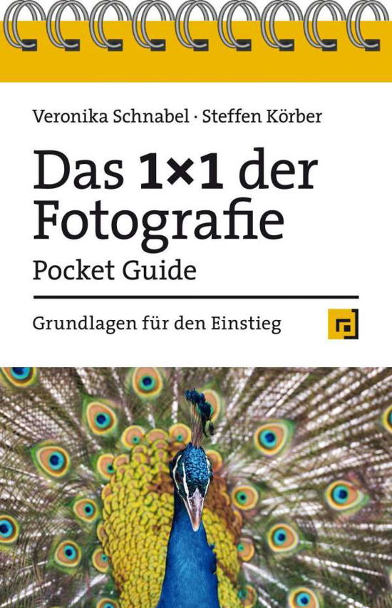 Das 1x1 der Fotografie - Pocke - Schnabel - Books -  - 9783864907890 - 