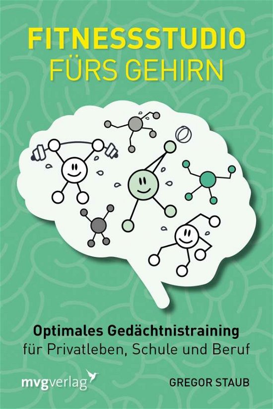 Fitnessstudio fürs Gehirn - Staub - Bøger -  - 9783868826890 - 