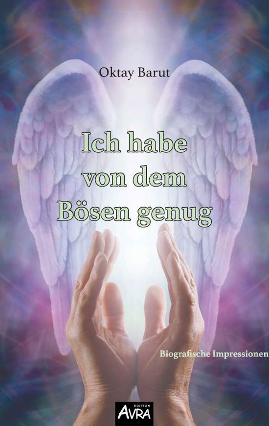 Cover for Barut · Ich habe von dem Bösen genug (Book)