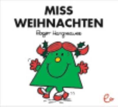 Cover for Roger Hargreaves · Mr Men und Little Miss: Miss Weihnachten (Paperback Book) (2012)