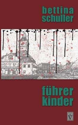 Cover for Schuller · Führerkinder (Book)