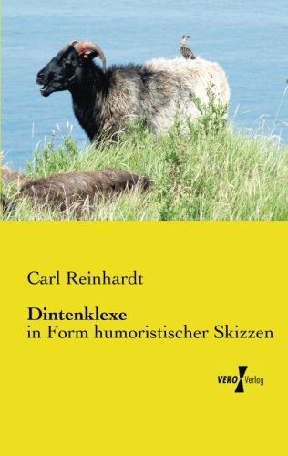 Cover for Carl Reinhardt · Dintenklexe in Form Humoristischer Skizzen (Paperback Book) [German edition] (2019)