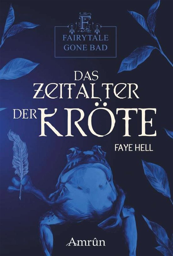 Cover for Hell · Fairytale gone Bad 3: Das Zeitalte (Book)