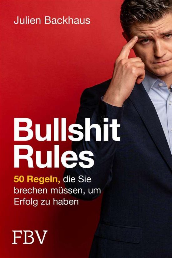 Cover for Julien Backhaus · Bullshit Rules (Paperback Book) (2021)