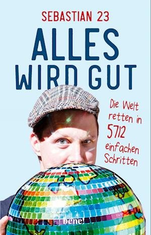 Cover for 23 Sebastian · Alles Wird Gut (Bog)