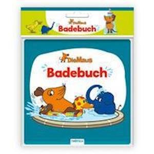 Trötsch Die Maus Badebuch - Trötsch Verlag - Books - Trötsch Verlag GmbH - 9783965523890 - August 23, 2021