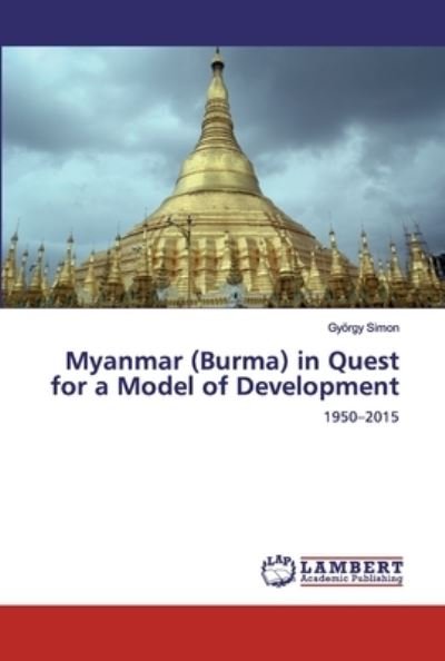 Cover for Simon · Myanmar (Burma) in Quest for a Mo (Bog) (2019)