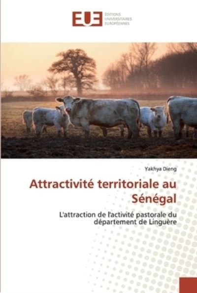 Cover for Dieng · Attractivité territoriale au Séné (Book) (2020)