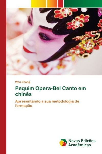 Cover for Zhang · Pequim Opera-Bel Canto em chinês (Bog) (2020)