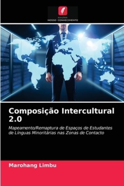 Composicao Intercultural 2.0 - Marohang Limbu - Books - Edicoes Nosso Conhecimento - 9786202737890 - April 9, 2021