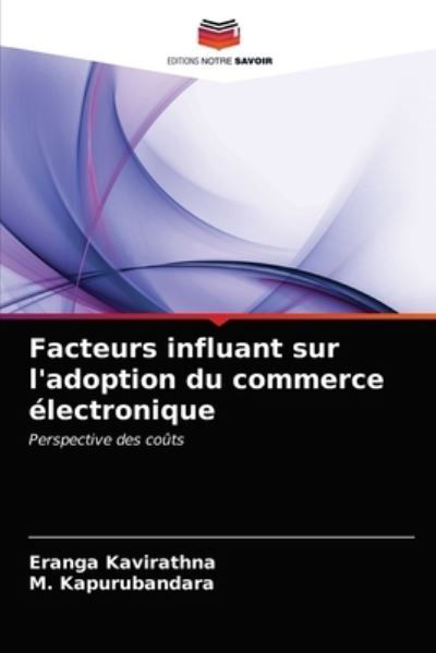 Cover for Eranga Kavirathna · Facteurs influant sur l'adoption du commerce electronique (Paperback Bog) (2021)