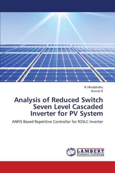 Cover for K Himabindhu · Analysis of Reduced Switch Seven Level Cascaded Inverter for PV System (Taschenbuch) (2021)