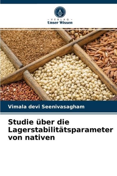 Cover for Vimala Devi Seenivasagham · Studie uber die Lagerstabilitatsparameter von nativen (Paperback Book) (2021)
