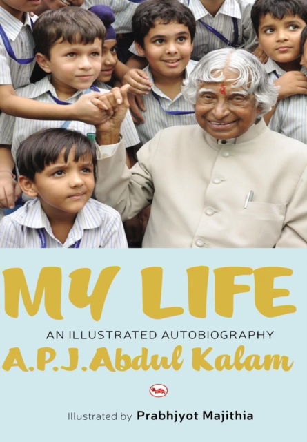 Cover for A. P. J. Abdul Kalam · My Life (Paperback Book) (2015)