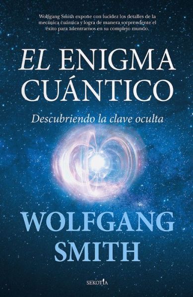 Cover for Wolfgang Smith · El Enigma Cuantico (Paperback Book) (2022)