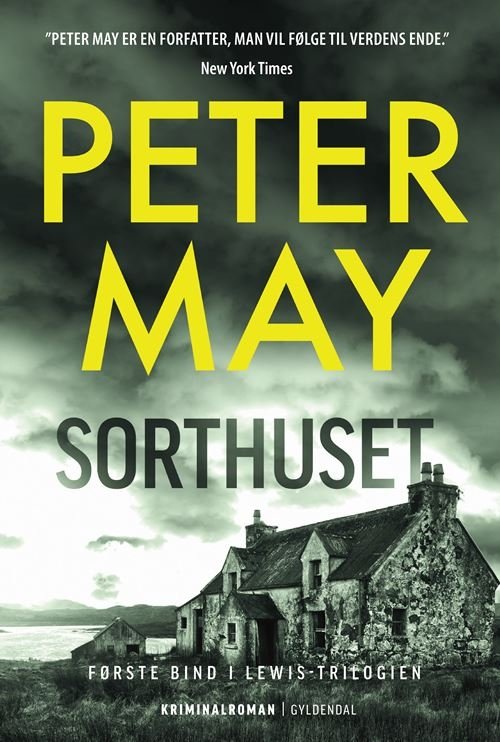 Cover for Peter May · Lewis-trilogien: Sorthuset (Sewn Spine Book) [1. Painos] (2022)